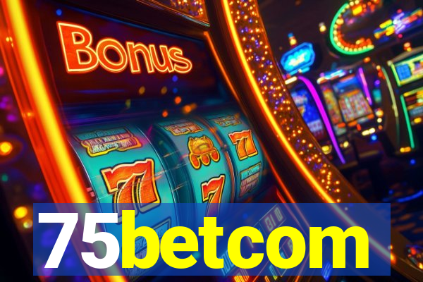 75betcom