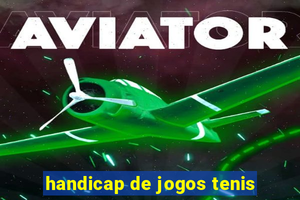 handicap de jogos tenis