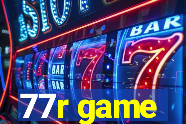 77r game