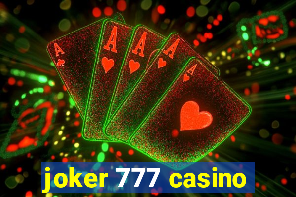 joker 777 casino