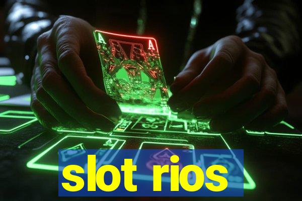 slot rios