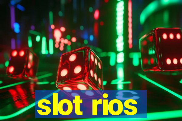 slot rios