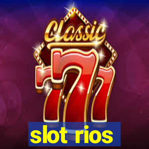 slot rios