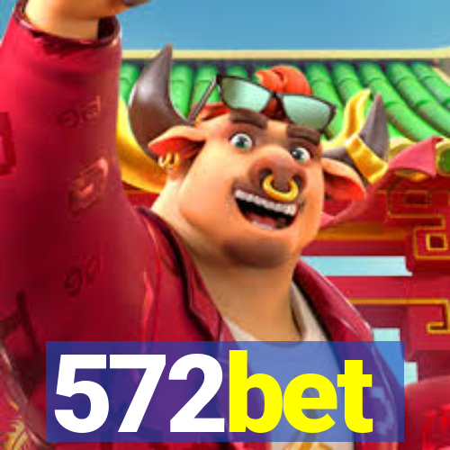 572bet