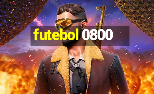 futebol 0800