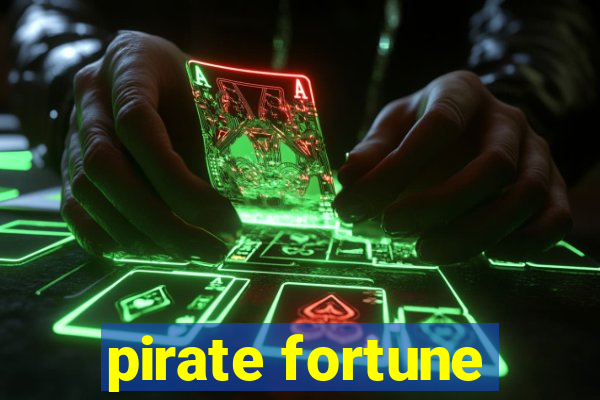 pirate fortune