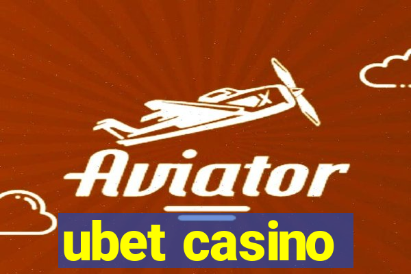 ubet casino