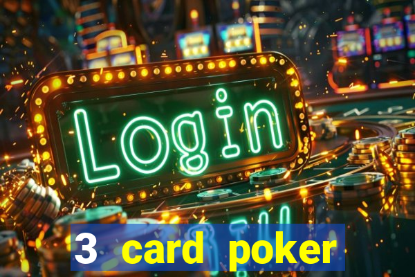 3 card poker casino rules