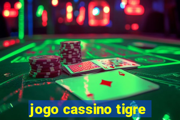 jogo cassino tigre