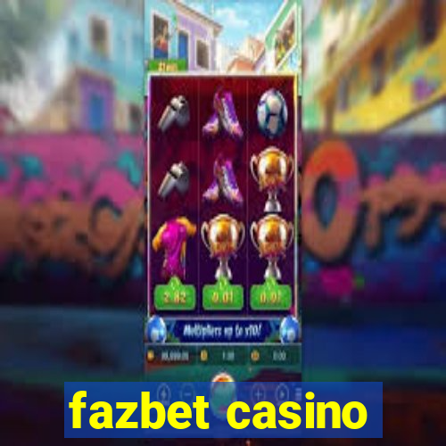 fazbet casino