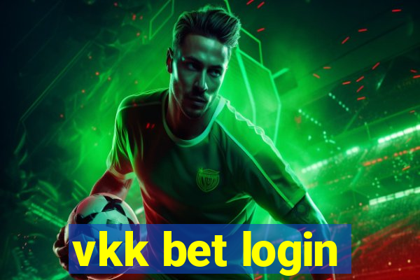 vkk bet login