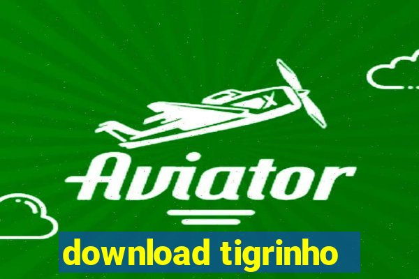 download tigrinho