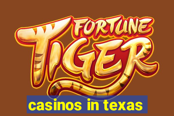 casinos in texas