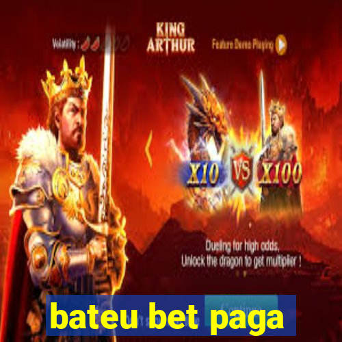 bateu bet paga