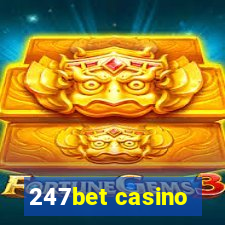 247bet casino