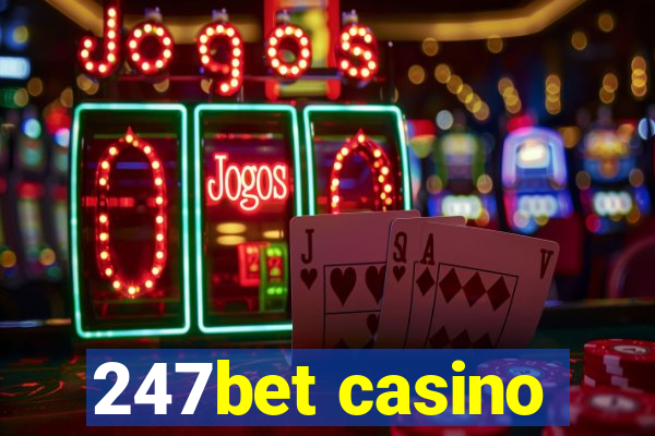 247bet casino