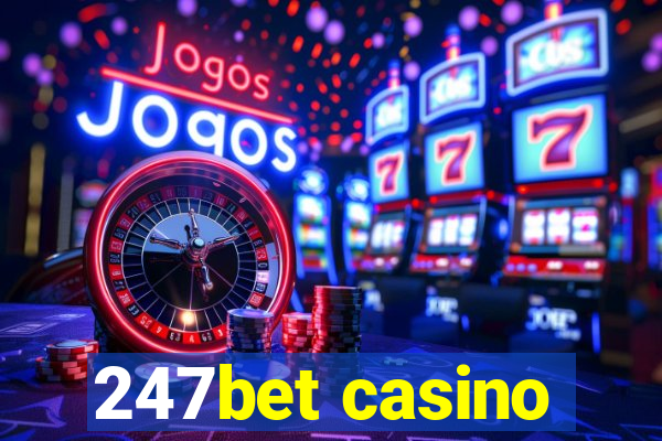 247bet casino