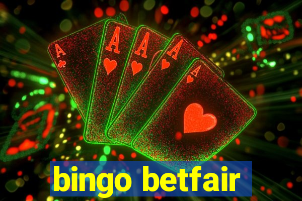 bingo betfair