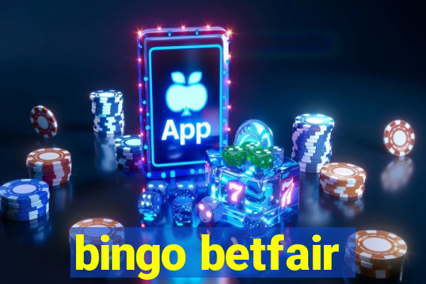 bingo betfair