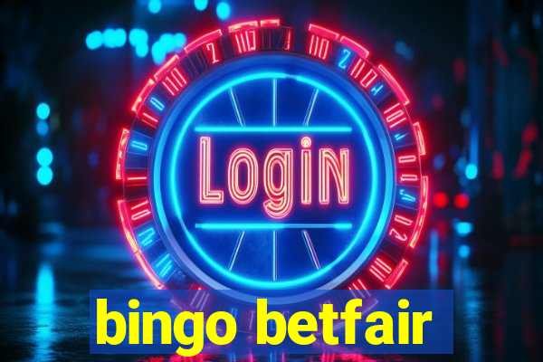 bingo betfair