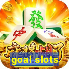 goal slots