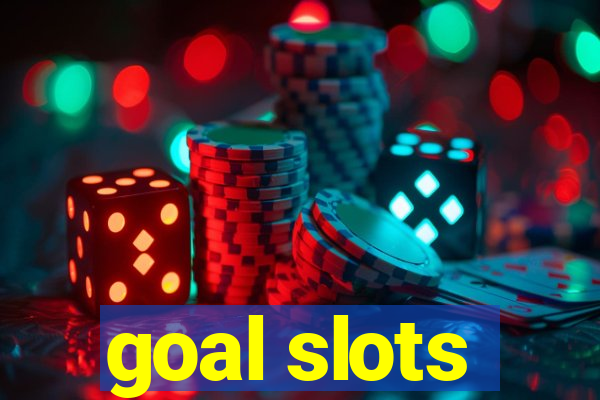 goal slots