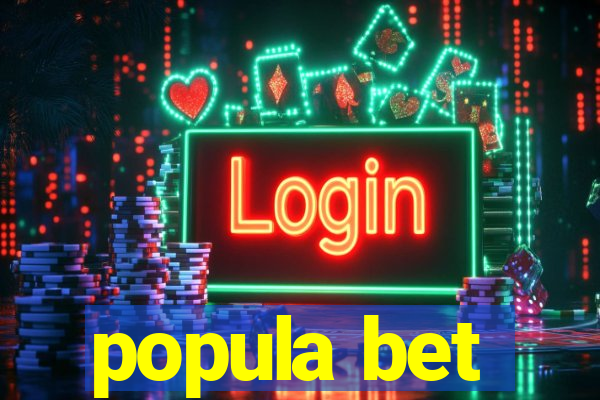 popula bet