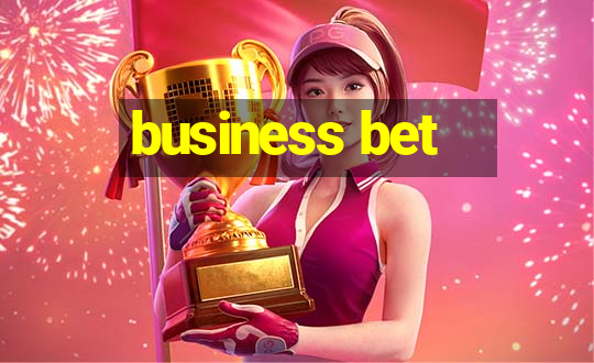 business bet