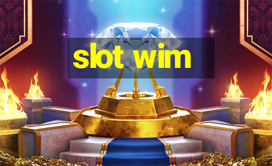 slot wim