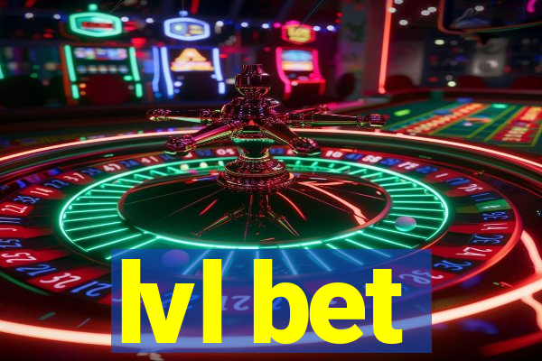 lvl bet