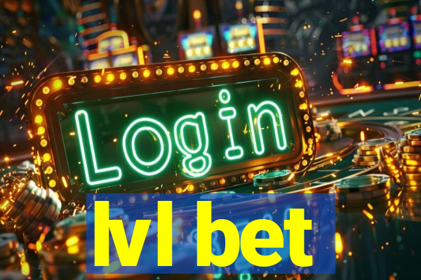 lvl bet