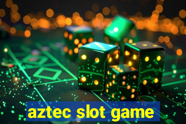 aztec slot game