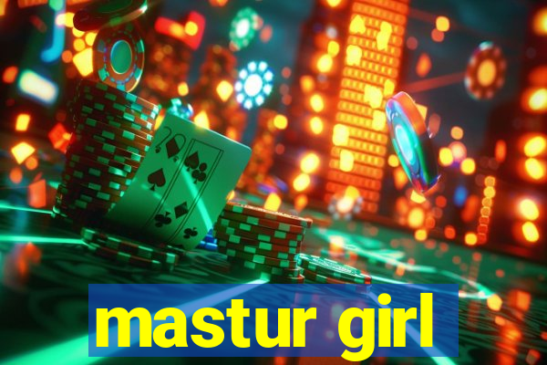 mastur girl