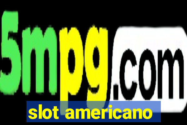 slot americano