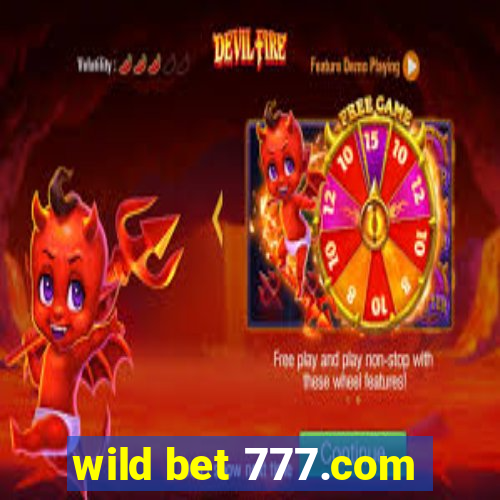 wild bet 777.com