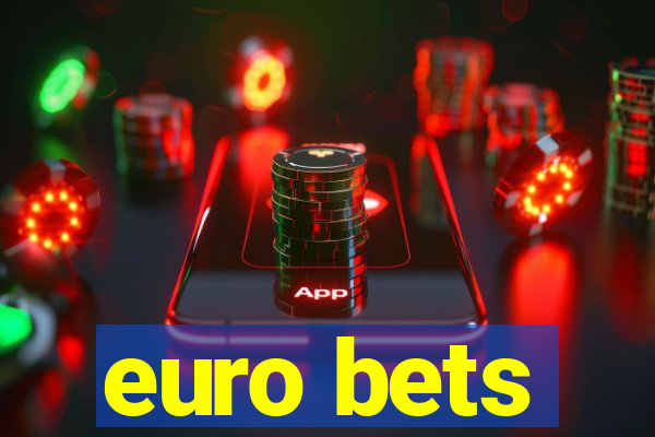 euro bets