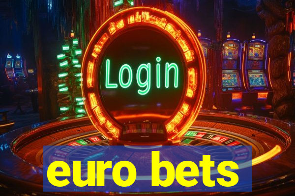 euro bets