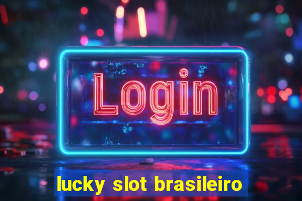 lucky slot brasileiro