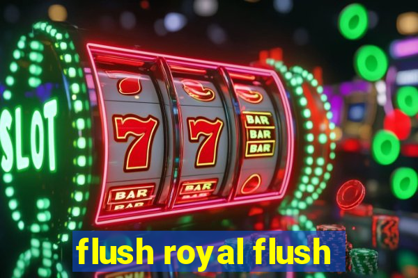 flush royal flush