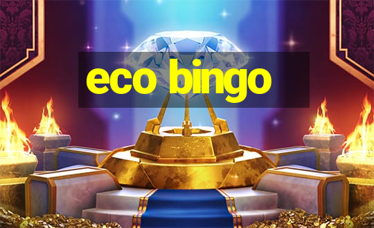 eco bingo