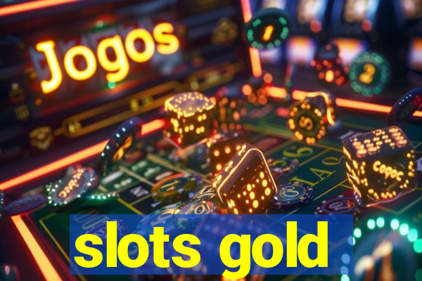 slots gold