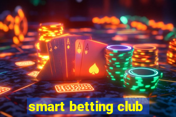 smart betting club