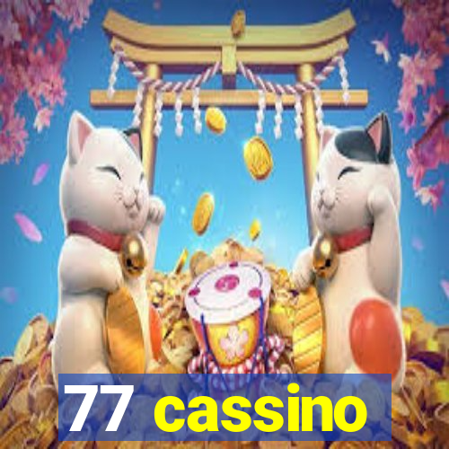 77 cassino