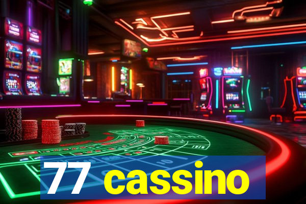 77 cassino