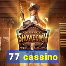 77 cassino