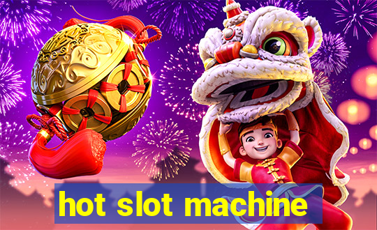 hot slot machine