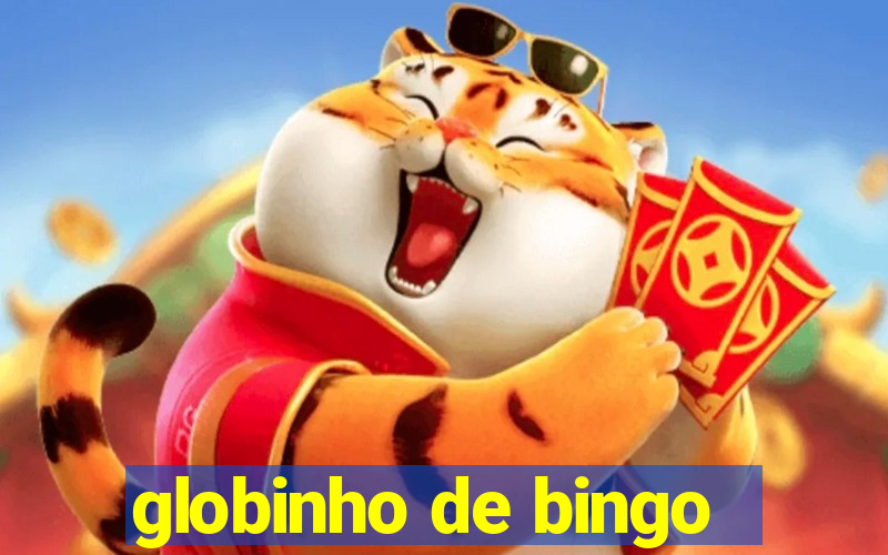 globinho de bingo