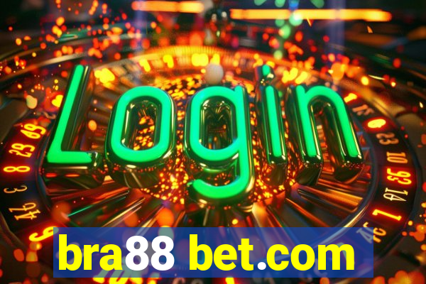 bra88 bet.com