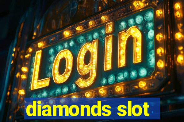 diamonds slot