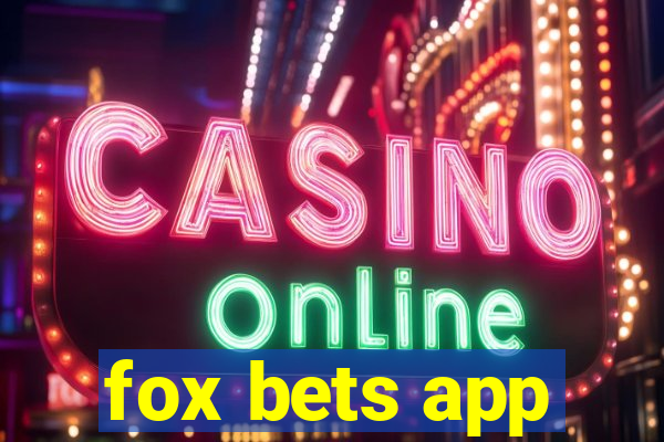 fox bets app